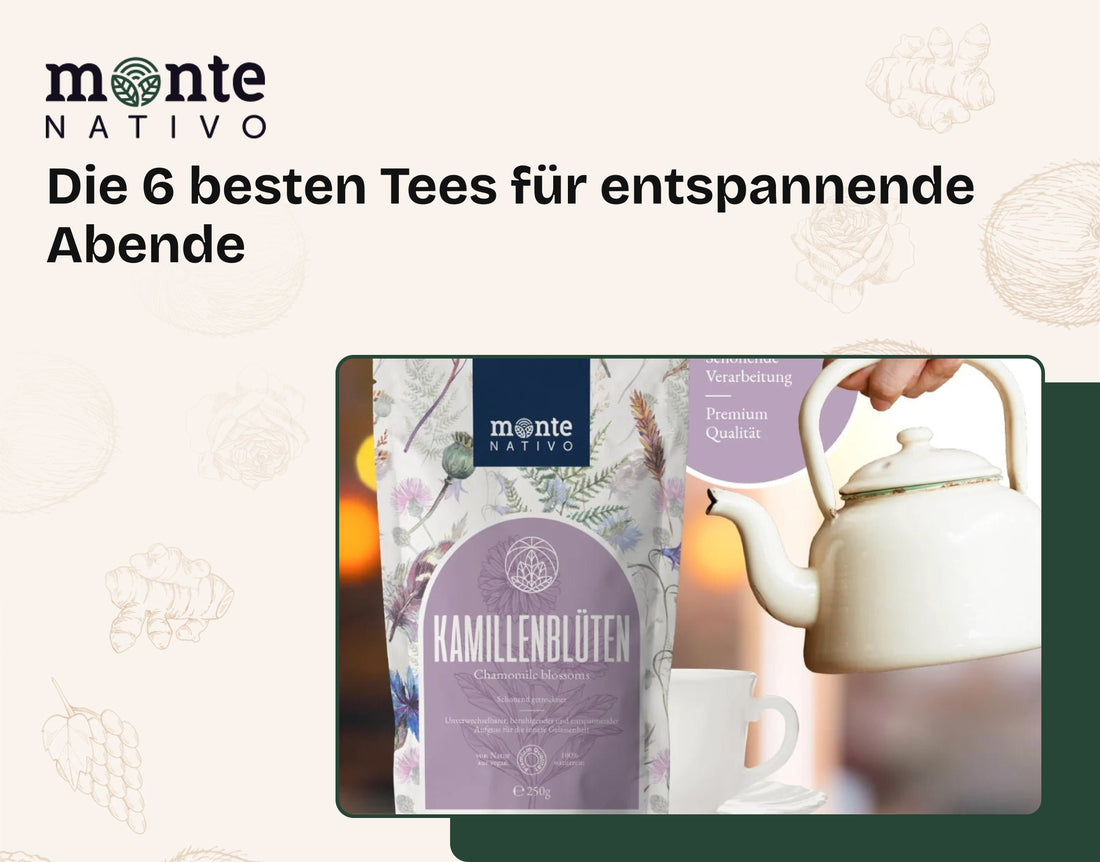 Die 6 besten Tees für entspannende Abende